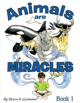 Animals Are Miracles 9780990912040 (Paperback)