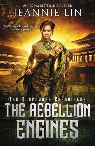 The Rebellion Engines: An Opium War steampunk adventure 9780990946298