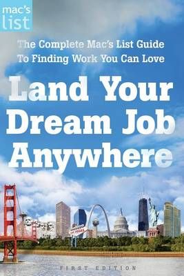 Land Your Dream Job Anywhere 9780990955139 (Paperback)