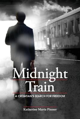 Midnight Train By Pinner 9780990982159 (Paperback)