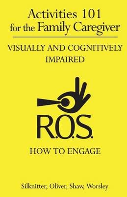 Activities 101 for the Family Caregiver 9780991006410 (Paperback)