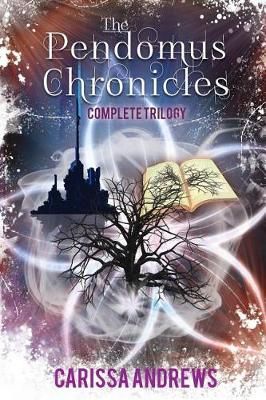 Complete Pendomus Chronicles Trilogy By Andrews 9780991055869