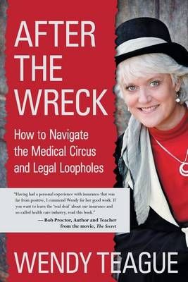 After the Wreck By Wendy Teague 9780991086207 (Paperback)