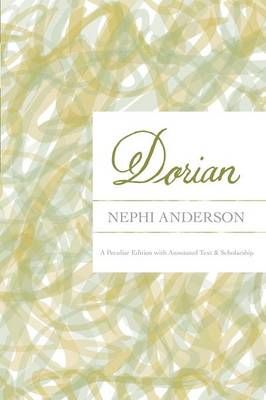Dorian By Anderson, Nephi 9780991189236 (Paperback)
