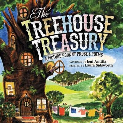 The Treehouse Treasury By Laura Sidsworth 9780991261956 (Paperback)