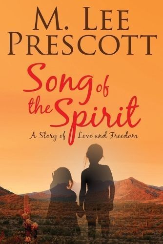 Song of the Spirit By M Lee Prescott 9780991285501 (Paperback)