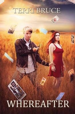 Whereafter By Terri Bruce 9780991303649 (Paperback)