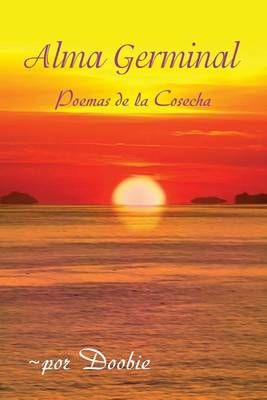 Alma germinal By Doobie Shemer 9780991349494 (Paperback)