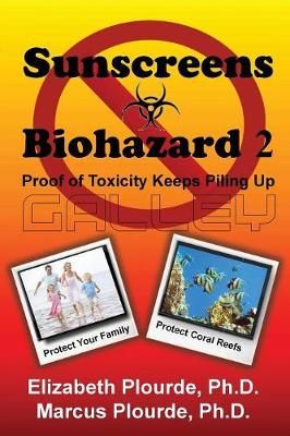Sunscreens - Biohazard 2 By Elizabeth, C.L.S., M.A. Plourde