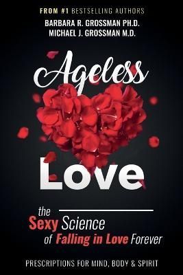 Ageless Love By Grossman 9780991435319 (Paperback)