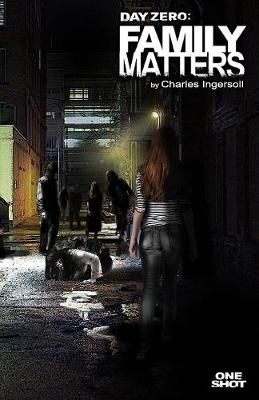 Day Zero - Family Matters 9780991470259 (Paperback)