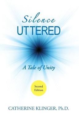 Silence Uttered By Klinger 9780991483556 (Paperback)
