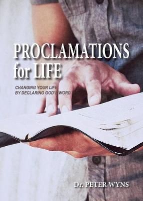 Proclamations for Life By Wyns 9780991542109 (Paperback)
