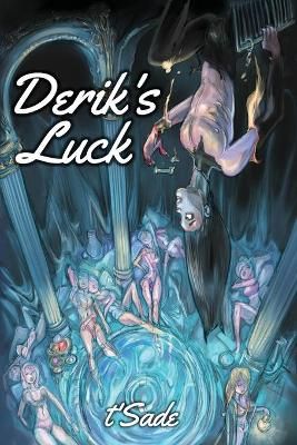 Derik's Luck By T'Sade 9780991597895 (Paperback)