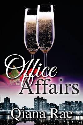 Office Affairs By Rae, Qiana 9780991618767 (Paperback)