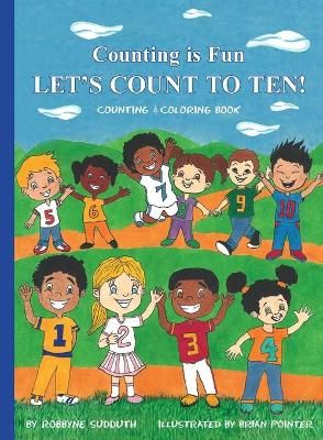 Counting is Fun LET'S COUNT TO TEN! By Sudduth 9780991626830