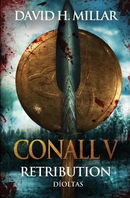 Conall V: Díoltas By Millar, David, H. 9780991664085 (Paperback)