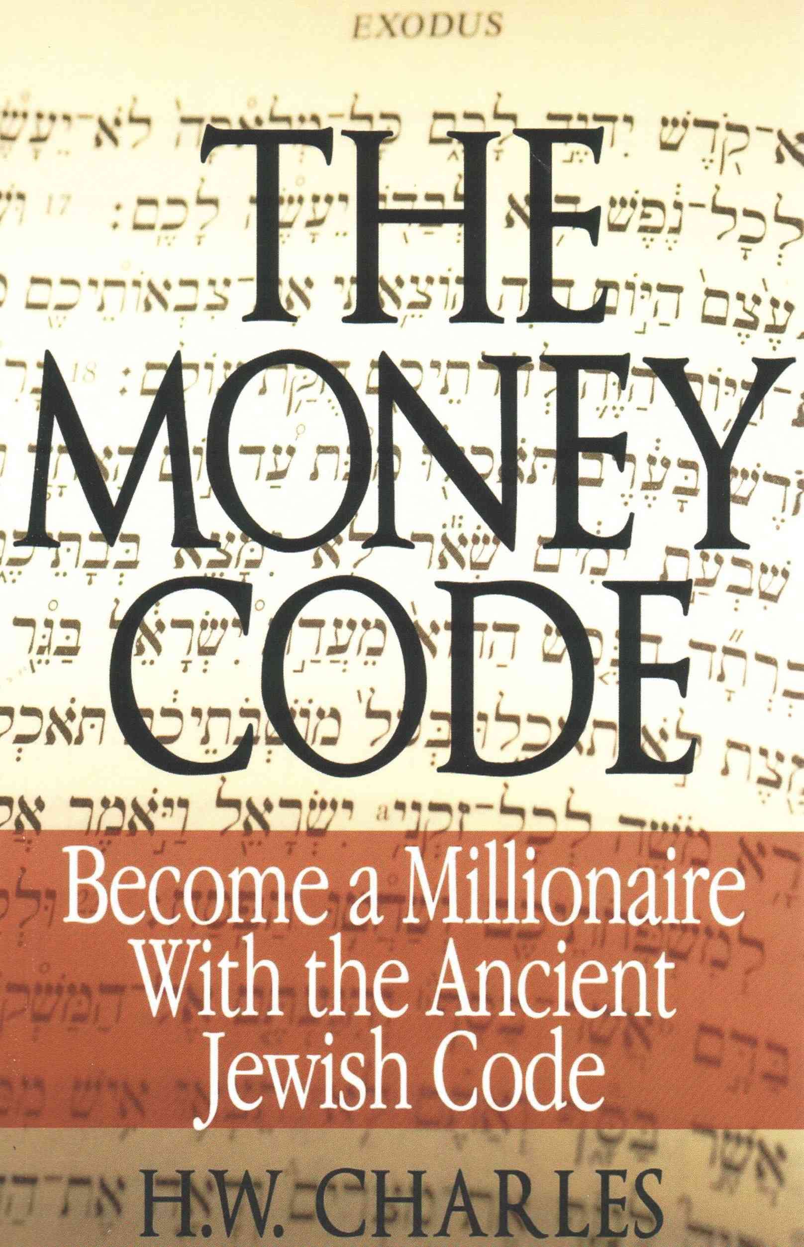 The Money Code By H W Charles 9780991690312 (Paperback)
