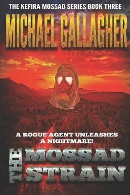 Mossad Strain By Gallagher 9780991777679 (Paperback)