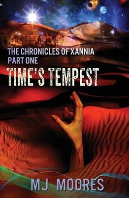 Time's Tempest By M J Moores 9780992116880 (Paperback)