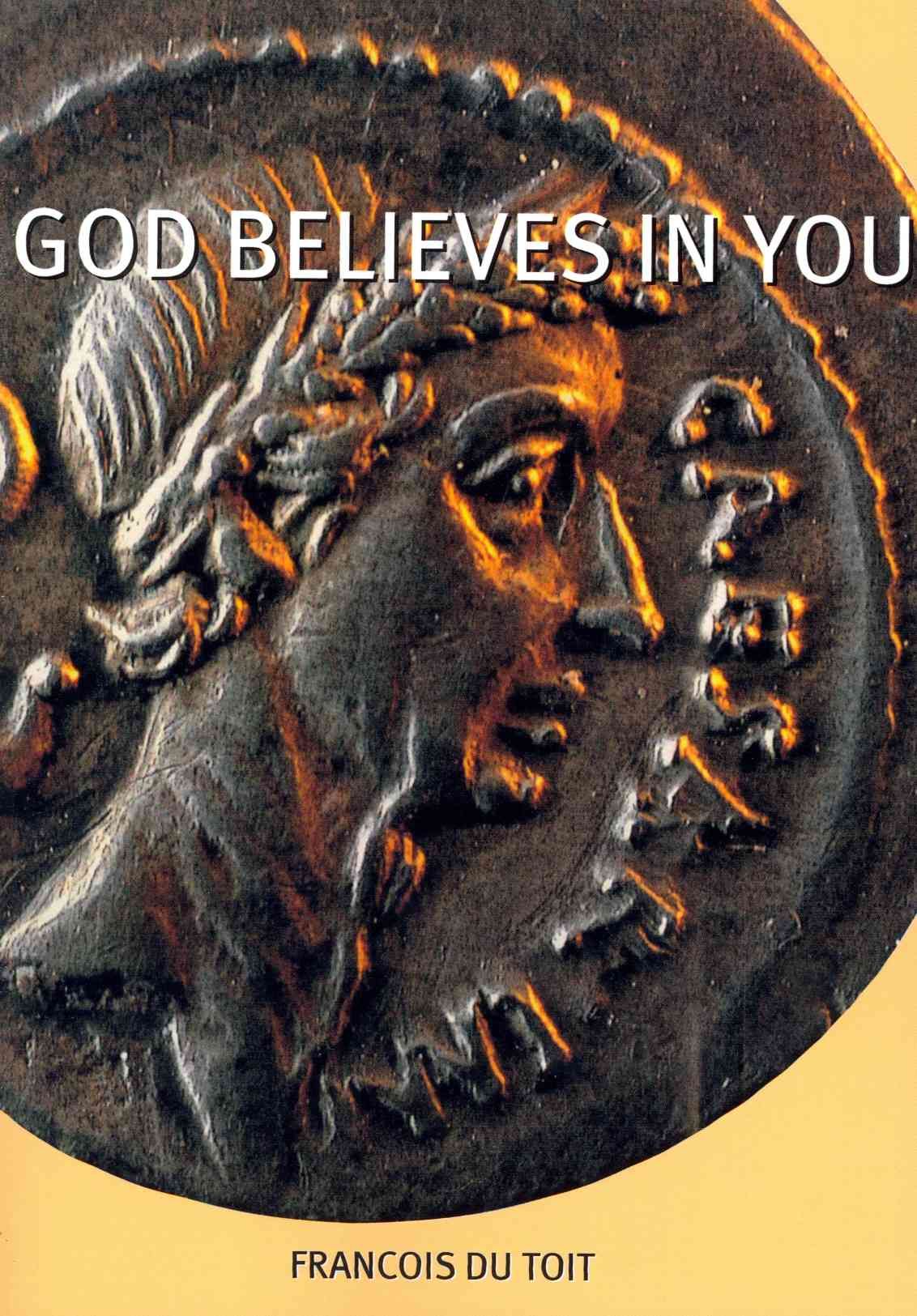 God Believes in You By Du Toit, Francois 9780992176921 (Paperback)