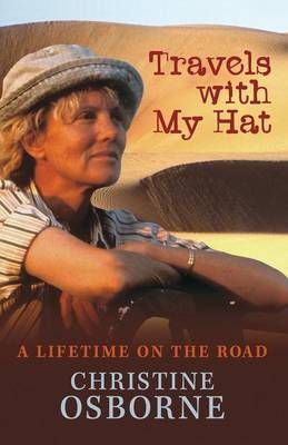 Travels with My Hat By Osborne, Christine 9780992324025 (Paperback)
