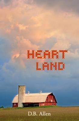 Heart Land By D B Allen 9780992392840 (Paperback)