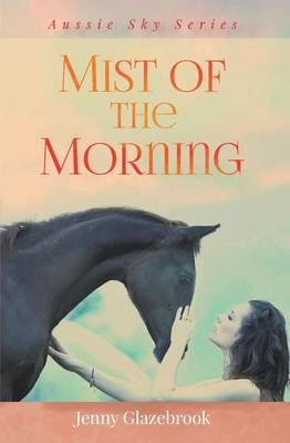 Mist of the Morning By Glazebrook, Jenny 9780992536367 (Paperback)