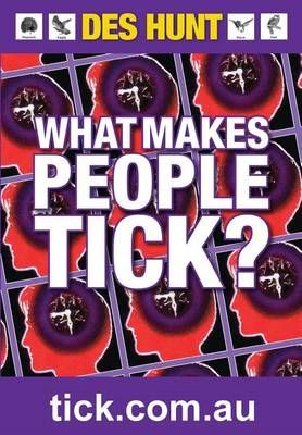 What Makes People Tick By Des Hunt 9780992555344 (Paperback)