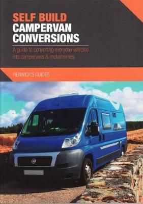 Self Build Campervan Conversions By Kenny Biggin 9780992606534