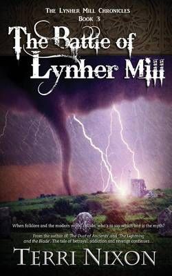 The Battle of Lynher Mill By Terri Nixon 9780992695644 (Paperback)