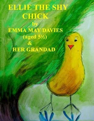 Ellie the Shy Chick By Philip Watson 9780992716257 (Paperback)