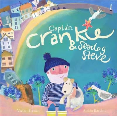 Captain Crankie & Seadog Steve 9780992752033 (Paperback)
