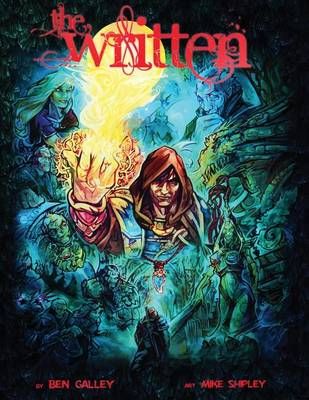 The Written Graphic Novel By Ben Galley 9780992787134 (Paperback)