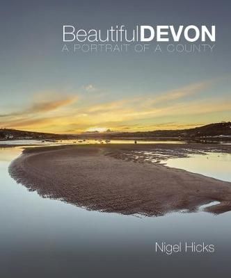 Beautiful Devon By Nigel Hicks 9780992797027 (Paperback)