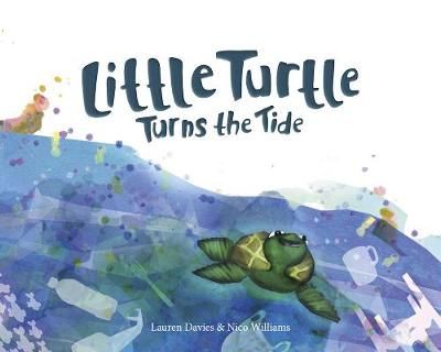 Little Turtle Turns the Tide 9780993038358 (Paperback)
