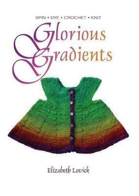 Glorious Gradients By Elizabeth Lovick 9780993061424 (Paperback)