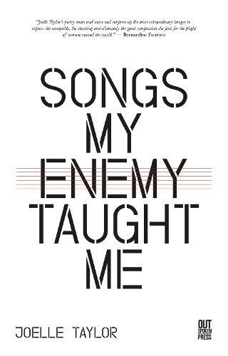 Songs My Enemy Taught Me By Joelle Taylor 9780993103896 (Paperback)