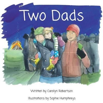 Two Dads: A book about adoption By Robertson, Carolyn 9780993115301