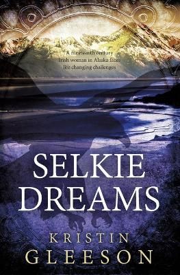 Selkie Dreams By Kristin Gleeson 9780993156779 (Paperback)
