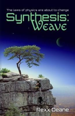 Synthesis:Weave By Rexx Deane 9780993177347 (Paperback)