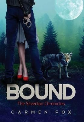 Bound By Fox, Carmen 9780993199271 (Hardback)