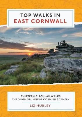 Top Walks in East Cornwall By Liz Hurley 9780993218088 (Paperback)