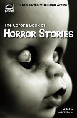 The Corona Book of Horror Stories By S. L. Powell 9780993247262