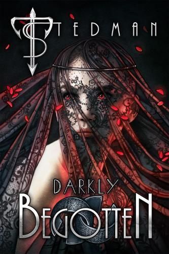 Darkly Begotten 9780993309892 (Paperback)