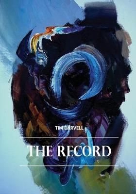 The Record: Fundraising Book For Bowel Cancer UK By Darvell, Tim,
