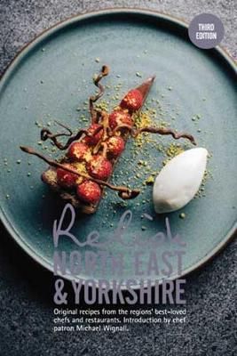 Relish North East and Yorkshire By Duncan Peters 9780993467882