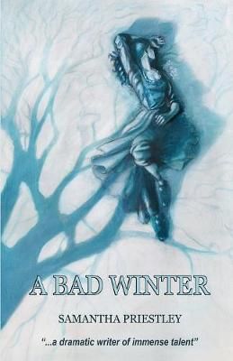 A Bad Winter By Samantha Priestley 9780993481178 (Paperback)
