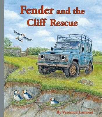 Fender and the Cliff Rescue By Veronica Lamond 9780993564505