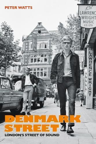 Denmark Street By Peter Watts 9780993570254 (Hardback)